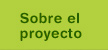 Sobre el Proyecto